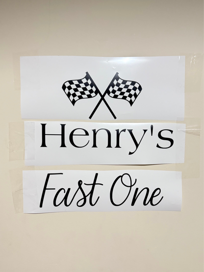 Personalised adhesive ‘fast one ‘ vinyl decal
