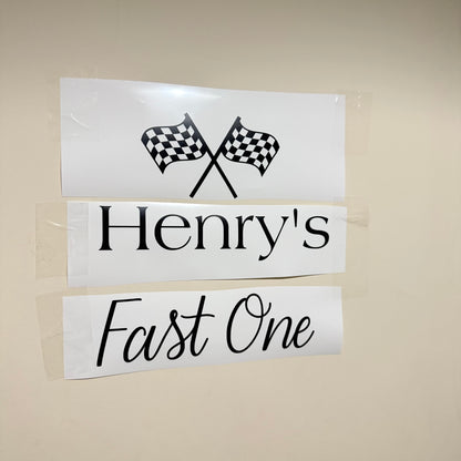 Personalised adhesive ‘fast one ‘ vinyl decal